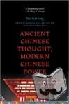 Yan, Xuetong - Ancient Chinese Thought, Modern Chinese Power
