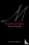 Moshe Halbertal - Maimonides - Life and Thought