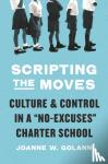 Golann, Joanne W. - Scripting the Moves