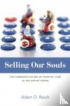 Reich, Adam Dalton - Selling Our Souls
