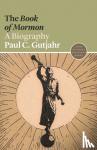 Gutjahr, Paul C. - The Book of Mormon