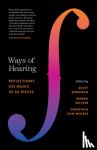  - Ways of Hearing - Reflections on Music in 26 Pieces