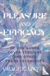 Lavery, Grace Elisabeth - Pleasure and Efficacy