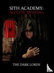 Dark Lords, The - Sith Academy