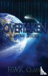 Clark, R. W. K. - Overtaken - Captive States