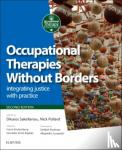Sakellariou, Dikaios (Senior Lecturer, School of Healthcare Sciences, Cardiff University), Pollard, Nick (Senior Lecturer in Occupational Therapy, Occupational Therapy and Vocational, Rehabilitation Department, Faculty of Health and Wellbeing, - Occupational Therapies Without Borders