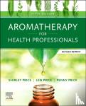  - Aromatherapy for Health Professionals Revised Reprint