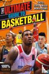 Scholastic - The Ultimate Guide to Basketball (100% Unofficial)