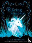 Hemming, Alice - The Blazing Unicorn