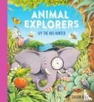 Rentta, Sharon - Animal Explorers: Ivy the Bug Hunter (HB)