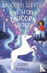 Burnell, Cerrie - Unicorn Seekers 2: The Unicorn Seekers' Society