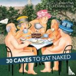 Cook, Beryl - 30 Cakes to Eat Naked