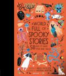 McAllister, Angela - A World Full of Spooky Stories