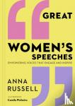 Russell, Anna - Great Women's Speeches - Empowering Voices that Engage and Inspire