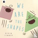 Jenner, Kevin - We Are the Shapes