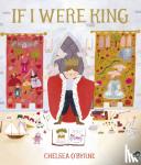 O'Byrne, Chelsea - If I Were King