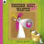 Blunt, Fred - Unicorn NOT Wanted