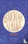 Howarth, Emma - The Astrology Almanac 2024 - Your holistic annual guide to the planets and stars