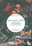  - Beyond Time - Classic Tales of Time Unwound
