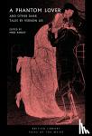 Lee, Vernon - A Phantom Lover - and Other Dark Tales by Vernon Lee