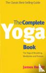 Hewitt, James - The Complete Yoga Book - The Yoga of Breathing, Posture and Meditation