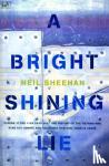 Sheehan, Neil - A Bright Shining Lie - John Paul Vann and America in Vietnam