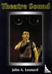 Leonard, John A. - Theatre Sound