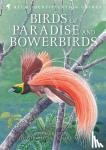Gregory, Phil - Birds of Paradise and Bowerbirds