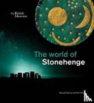 Garrow, Duncan, Wilkin, Neil - The world of Stonehenge