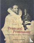 Griffiths, Antony - Prints and Printmaking
