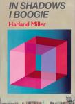 Bracewell, Michael, Herbert, Martin, Ince, Catherine - Harland Miller - In Shadows I Boogie