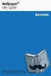 Wallpaper* - Wallpaper* City Guide Havana