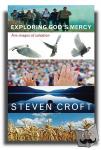 Croft, Steven - Exploring God's Mercy