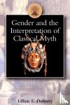 Doherty, Lillian Eileen - Gender and the Interpretation of Classical Myth