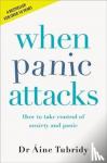 Tubridy, Aine - When Panic Attacks