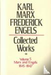 Marx, Karl, Engels, Friedrich - Karl Marx, Frederick Engels - Marx and Engels Collected Works 1845-47