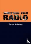 McInerney, Vincent - Writing for Radio