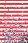 Herd, David - John Ashbery and American Poetry