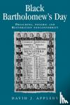 Appleby, David - Black Bartholomew's Day
