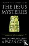 Freke, Timothy, Gandy, Peter - The Jesus Mysteries