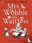 Ahlberg, Allan - Mrs Wobble the Waitress