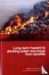 Spillmann, Peter, Dorrie, Timo, Meggyes, Tamas, Struve, Michael - Long-term Hazard to Drinking Water Resources from Landfills