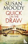 Moody, Susan - Quick on the Draw