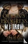 Trow, M.J. - Queen's Progress