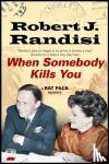 Randisi, Robert J. - When Somebody Kills You