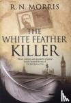 Morris, R.N. - The White Feather Killer