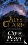 Clare, Alys - City of Pearl