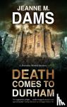 Jeanne M. Dams - Death Comes to Durham