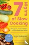 Christie, Paulene - Slow Cooker Central 7 Nights Of Slow Cooking