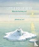 Beer, Hans de - Little Polar Bear - English/Spanish